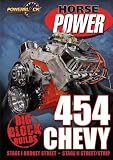 Big Block Builds: 454 Chevy