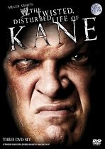 WWE - The Twisted, Disturbed Life Of Kane [DVD] [2008]
