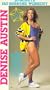 Denise Austin: 30 Minute Low Impact Fat Burning Workout [VHS]