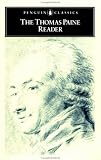 The Thomas Paine Reader (Penguin Classics)