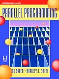 Parallel Programming Louis Baker, Bradley J. Smith