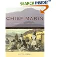 Chief Marin: Leader, Rebel, and Legend