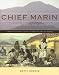 Chief Marin: Leader, Rebel, and Legend
