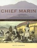 Chief Marin: Leader, Rebel, and Legend