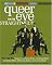 Queer Eye for the Straight Guy : The Fab 5's Guide to Looking Better, Cooking Better, Dressing Better, Behaving Better, and Living Better