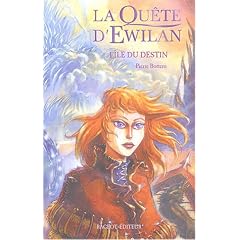 La qu�te d'Ewilan, Tome 3 : L'�le du destin