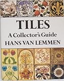 Tiles : - a collector's guide