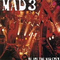WE ARE THE MAD
