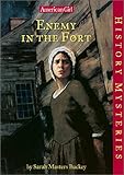 Enemy in the Fort (American Girl History Mysteries)
