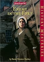 Enemy in the Fort (American Girl History Mysteries)