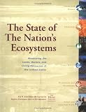 The State of the Nation's Ecosystems: Measuring the Lands, Waters, and Living Resources of the United States