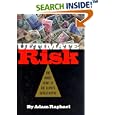 Ultimate Risk: The Inside Story of the Lloyd's Catastrophe by Adam Raphael