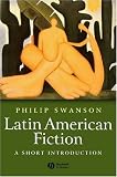 Latin American Fiction: A Short Introduction (Blackwell Introductions to Literature)