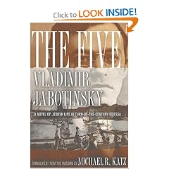 The Five: A Novel Of Jewish Life In Turn-of-the-century Odessa