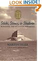 Sticks, Stones, and Shadows: Building the Egyptian Pyramids