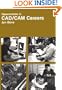 Opportunities in CAD/CAM Careers