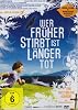 Wer früher stirbt, ist länger tot (DVD)