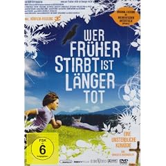 Wer fr�her stirbt, ist l�nger tot