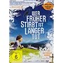 Wer fr�her stirbt, ist l�nger tot <b>DVD</b> ~ Markus Krojer