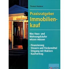 Praxisratgeber Immobilienkauf