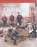 People In The Past: Victorian Children Hardback