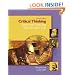 Critical Thinking: Learn the Tools the Best Thinkers Use, Concise Edition