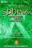 Sphinx 7 - Geheimnisse der Geschichte. Von Vercingetorix bis zum M�rchenk�nig Ludwig II - Hans-Christian Huf