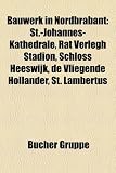 Produkt-Bild: Bauwerk in Nordbrabant: St.-Johannes-Kathedrale, Rat Verlegh Stadion, Schloss Heeswijk, de Vliegende Hollander, St. Lambertus