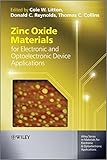 Zinc oxide materials for electronic and optoelectronic device applications