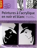 Peintures � l'acrylique en noir et blanc