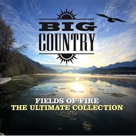 Fields Of Fire: The Ultimate Collection