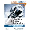 Practical Software Estimation: Function Point Methods for Insourced and Outsourced Projects