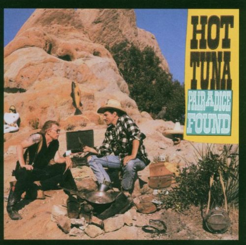 Hot Tuna - Pair a Dice Found - Zortam Music