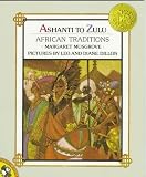 Ashanti to Zulu: African Traditions (Picture Puffin Books) by Margaret Musgrove P Edition [Paperback(1992)]