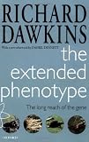 The Extended Phenotype: The Long Reach of the Gene (Popular Science)