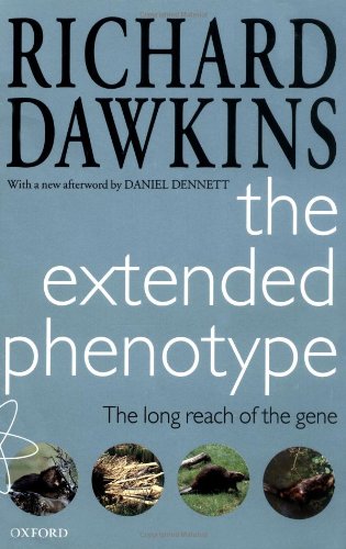 The Extended Phenotype: The Long Reach of the Gene (Popular Science)