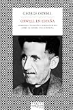 Orwell en EspaÃ±a (Spanish Edition)
