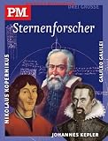 Produkt-Bild: Drei grosse Sternenforscher: Nikolaus Kopernikus, Galileo Galilei, Johannes Kepler. P.M. Biografien bei Baumhaus: PM Band 4