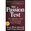 The Passion Test: The Effortless Path to Discovering Your Destiny