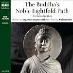Buddha's Noble Eightfold Path | Urgyen Sangharaskhita