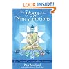 The Yoga of the Nine Emotions: The Tantric Practice of Rasa: The Tantric Practice of Rasa Sadhana Based on the Teachings of Harish Johari