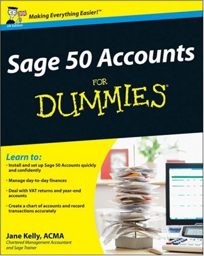 Sage 50 Accounts for Dummies by Jane Kelly