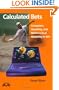 Calculated Bets: Computers, Gambling, and Mathematical Modeling to Win (Outlooks)