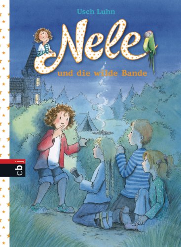 Nele und die wilde Bande (Nele - Die Erzählbände 4) (German Edition)