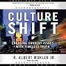 Culture Shift: Engaging Current Issues with Timeless Truth