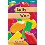 Oxford Reading Tree: Stage 16: TreeTops: Lolly Woe book cover