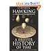 A Briefer History of Time