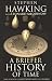 A Briefer History of Time