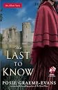 The Last to Know