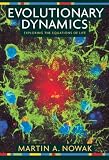 Evolutionary Dynamics: Exploring the Equations of Life